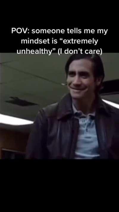 I didn't ask for advice I already know that I'm insane