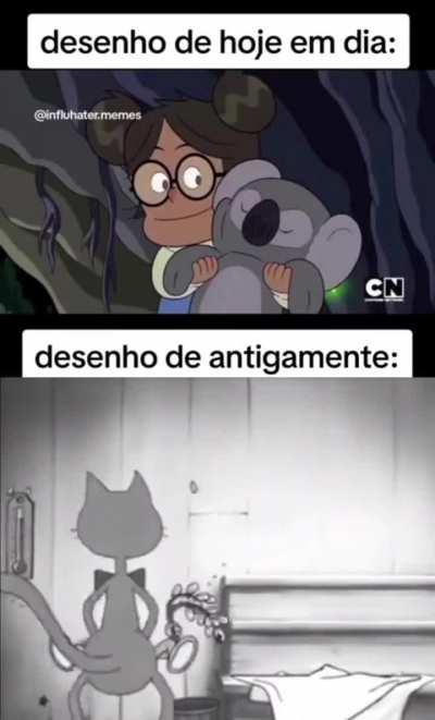 os desenhos antigamente eram melhores