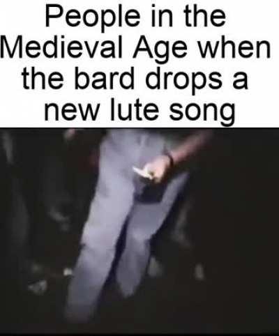Toss a coin to ye old bard will ya?