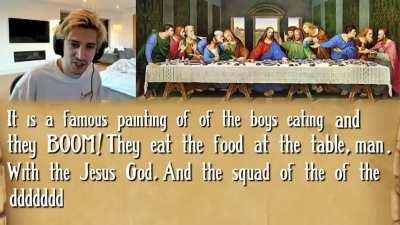 xQc explains The Last Supper