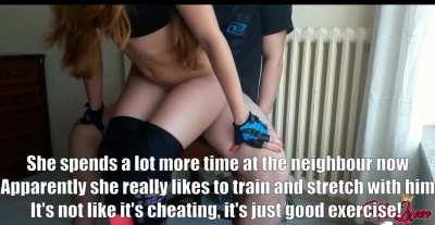 Your neighbour is such a positive influence on her...