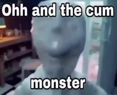 Cum monster😳