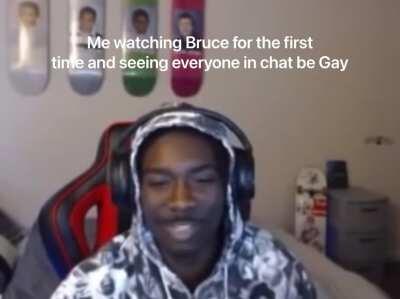 This is what happens after you watch Bruce for over a year 😭💀