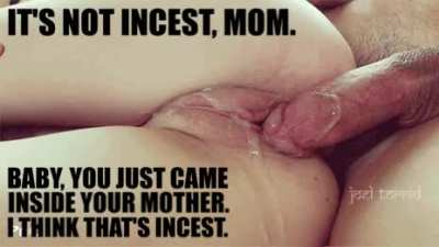 It's not incest mom
