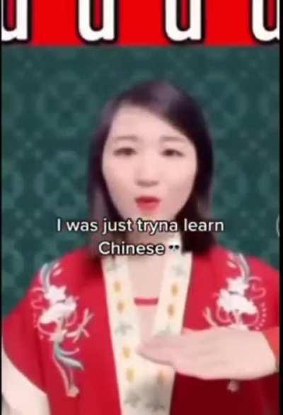 I just wanna learn chinese (praise spez)