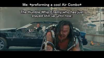 I swear it's always in the middle of the damn combo when they decide to finally do something...