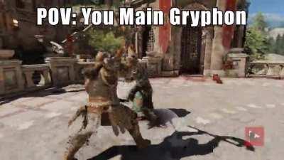 POV: You Main Gryphon