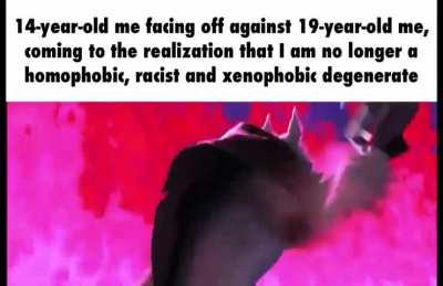 I changed for the better