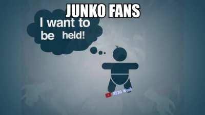 Calling yall junko fans out