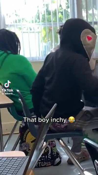 Using the seat in class to scratch your ass is crazzy 💀😭