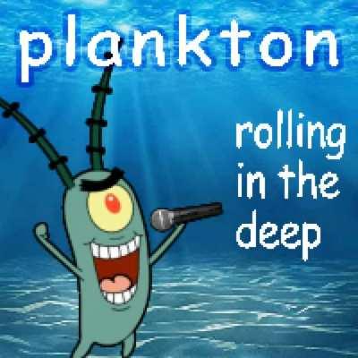 Plankton sings Rolling in The Deep by Adele