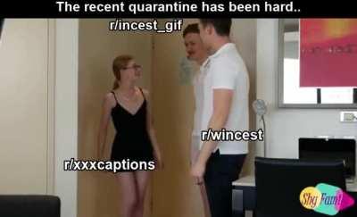 Quarantine has been hard for us.. [META] [SHIT POST]