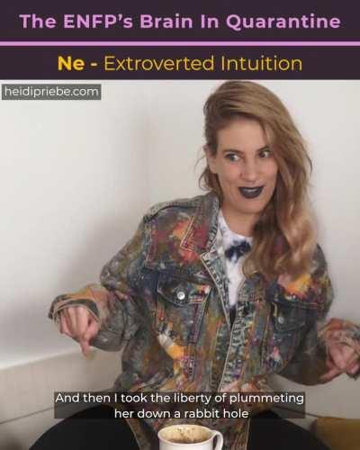 The ENFP's brain during quarantine