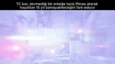 Kadın beyanı esastır aga. Kafanda GoPro ile gezmiyorsan o7.