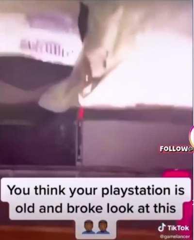 Bro’s playstation is on life support