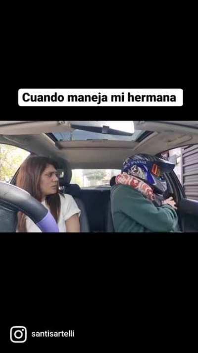 Cuando maneja mi hermana