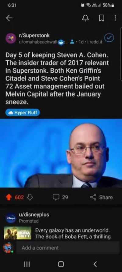 Day 6 of keeping this non convicted criminal Steve Cohen in superstonk. Bit of a special one today. I was replying to a fellow ape just then and noticing the upvotes and downvotes going up and down. It baffles me how Steve Cohen can still operate after hi