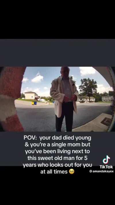 Her neighbour checking in on her.