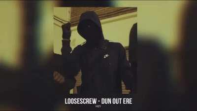 (Moscow17) Loosescrew - Dun Out Ere (Prod. Mazza x M1OnTheBeat)