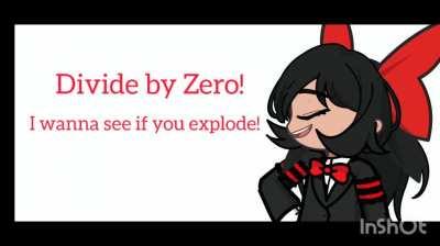 Divide by Zero || Collab with u/Supreme_machine_V1