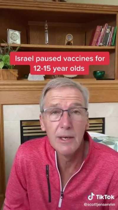 Israel pauses vax for 12-15 year olds due to heart issues.
