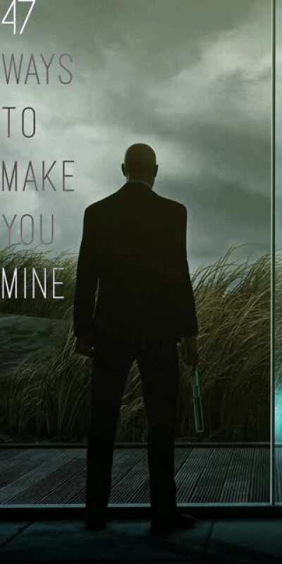 47 ways to make you mine