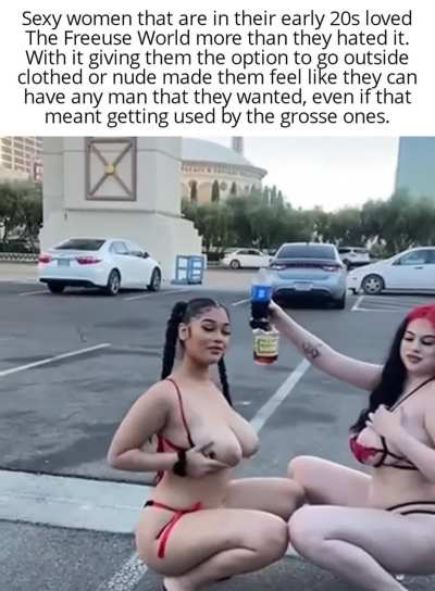 The Freeuse World has brought the slutty side out of a lot of women.