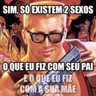 Sim, só existem 2 sexos