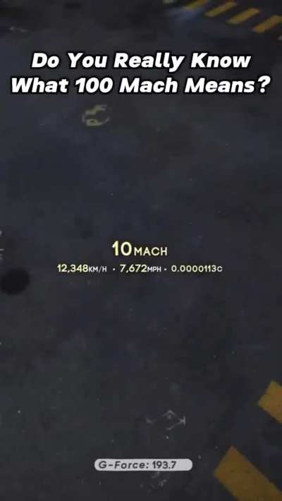 This is how fast mach 100 is.