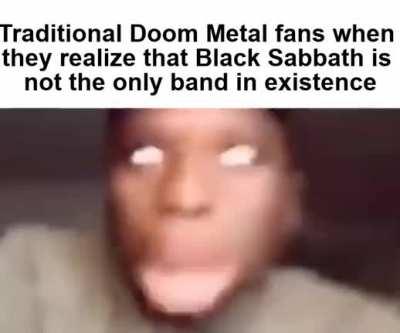 MOre like doomer metal lmaoo