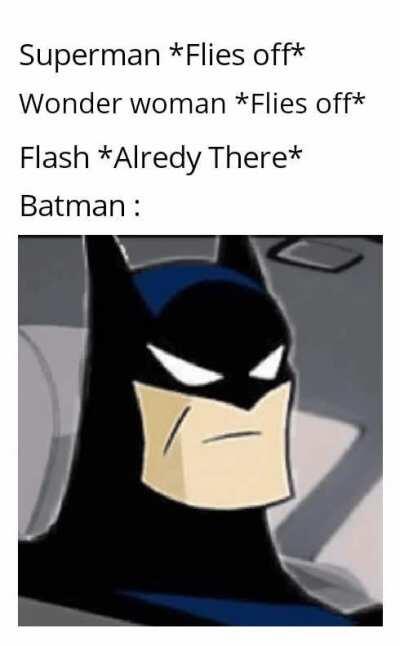 They are waiting for Batman to arrive.