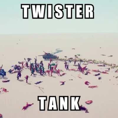 T W I S T E R T A N K