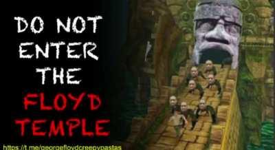 George Floyd temple creepypasta