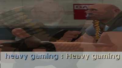 Heavy gaming