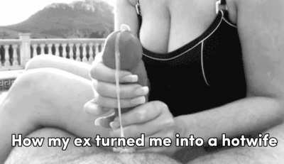 Try not to cum too quick when your wife tells you about her ex