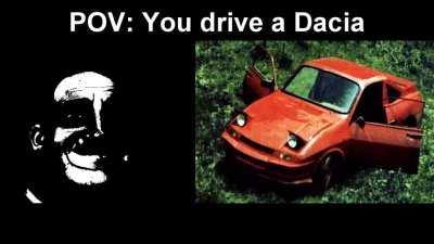 Mr Incredible Becoming Uncanny (POV: You drive a Dacia)