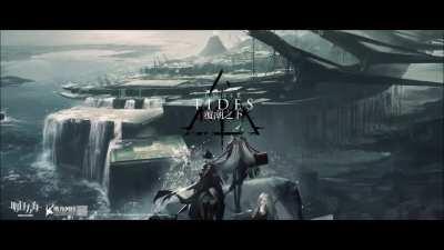 Arknights Event PV 『Under TIDES』 The HYPE is real !