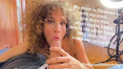 My mom is literally obsessed with my cock.. especially when dad is home.. [mf] milf