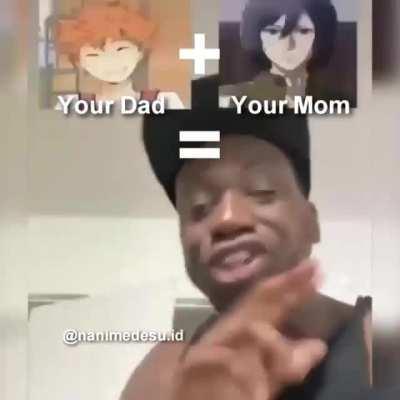 Who are your anime parents