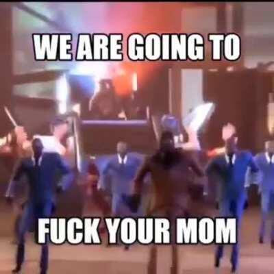 OFF TO VISIT YOUR MOTHER