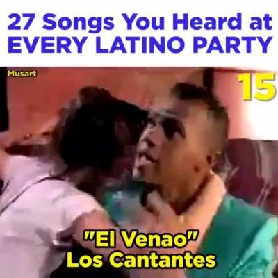 Songs at every latino party