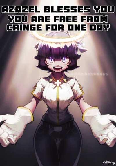 Azazel Blesses you From Cringe