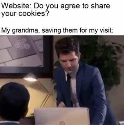 They're a different type of cookies Grandma!