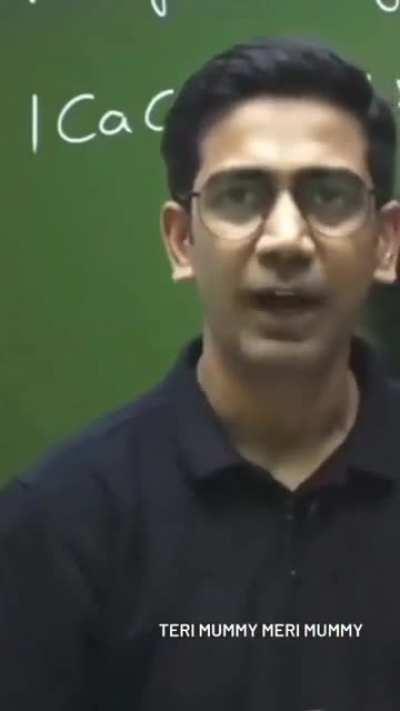 Teri mummy,Teri bhen