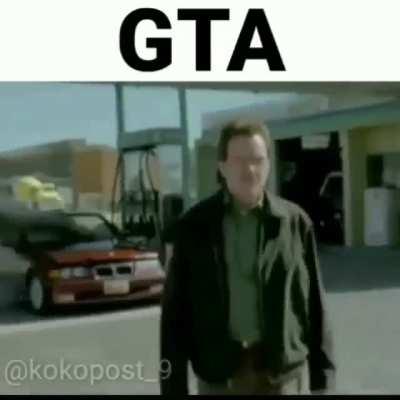 GTA Be Like: