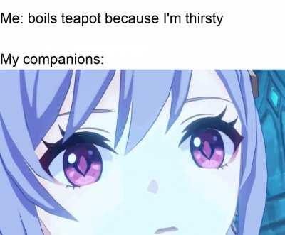 I just wanted some tea :(