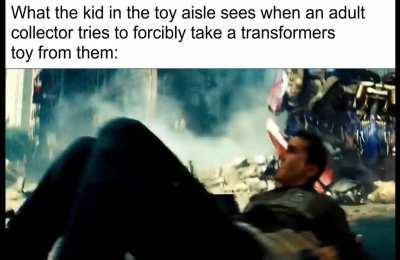 Give me the Transformer, boy