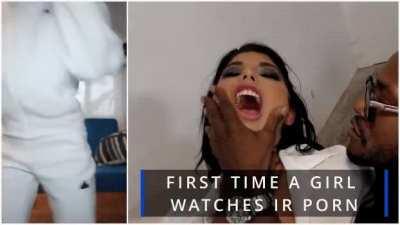 First time reaction to IR porn