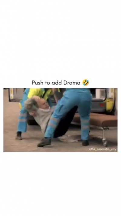 Push to add drama