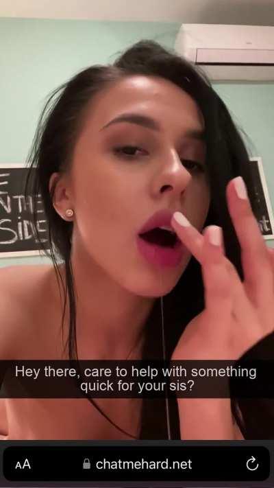 Care to help with smth quick for your sis?